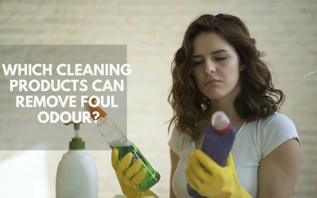 Remove Foul Odour: Which Cleaning Agent Can I Use?